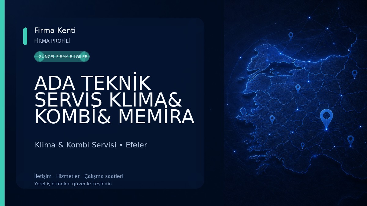 ADA TEKNİK SERVİS KLİMA& KOMBİ& MEMİRA KLİMA YETKİLİ SERVİS Klima & Kombi Servisi