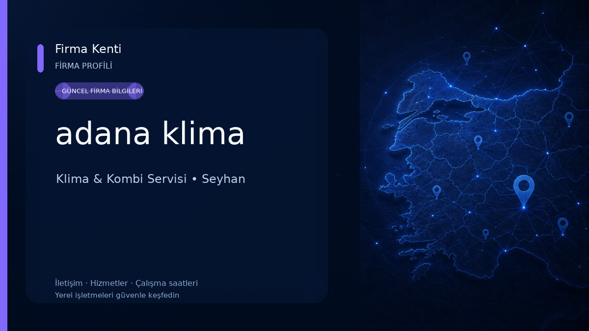 adana klima Klima & Kombi Servisi