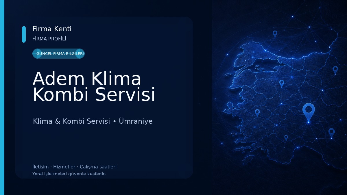 Adem Klima Kombi Servisi