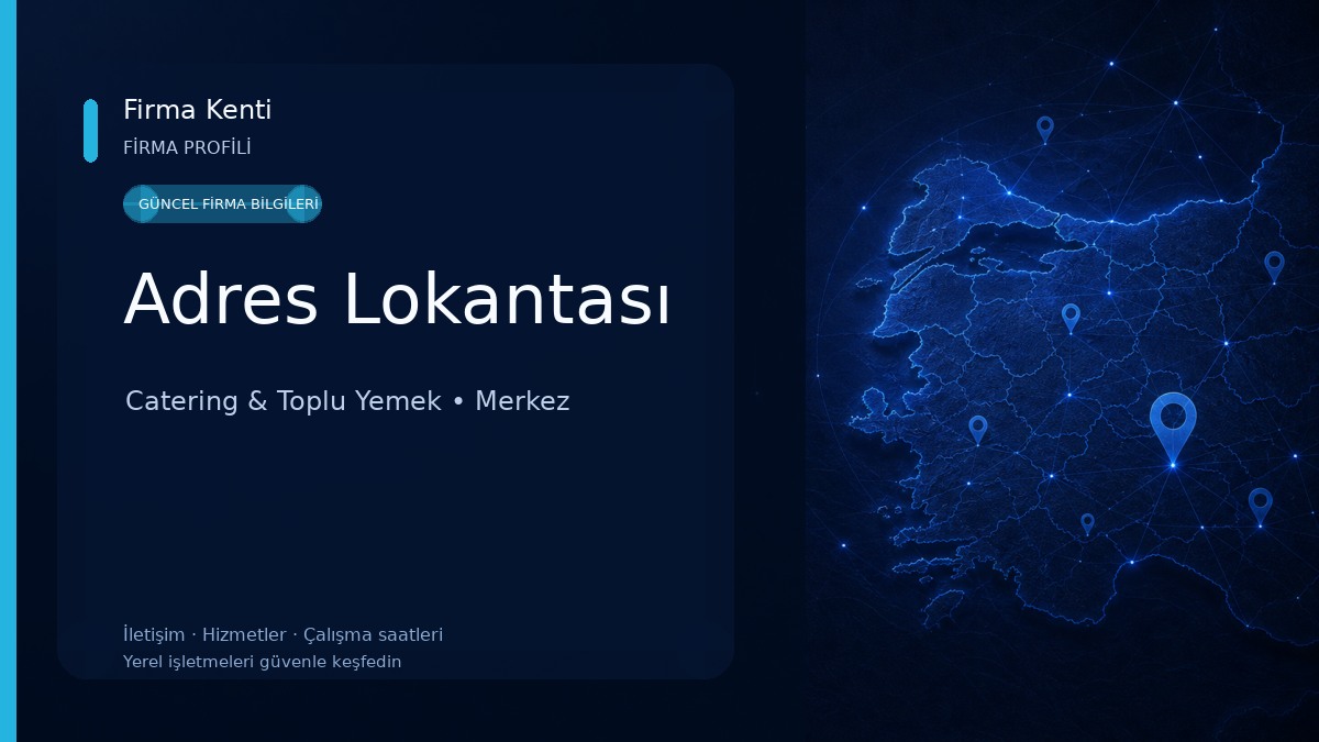 Adres Lokantası Catering & Toplu Yemek