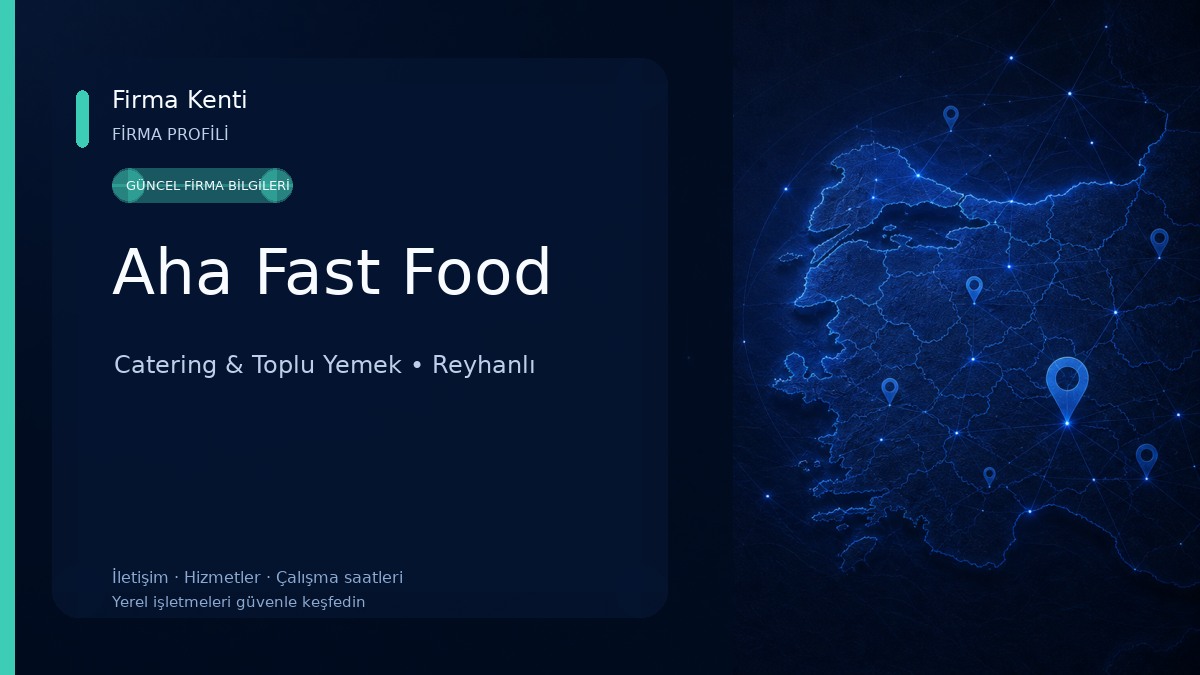 Aha Fast Food Catering & Toplu Yemek