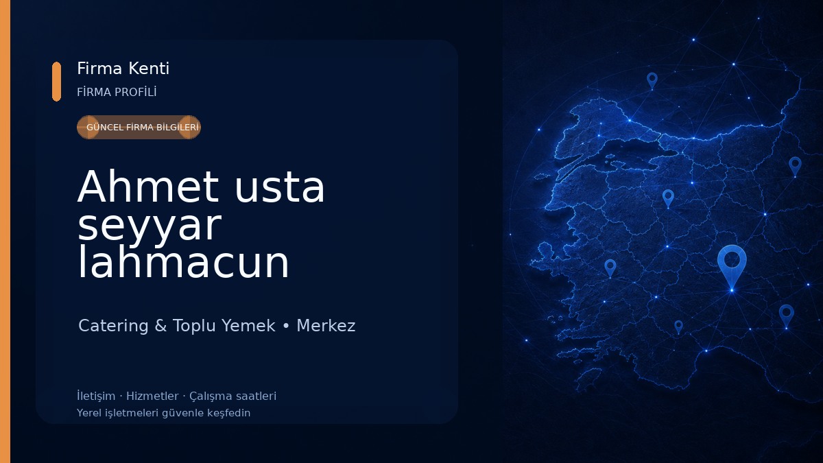 Ahmet usta seyyar lahmacun Catering & Toplu Yemek