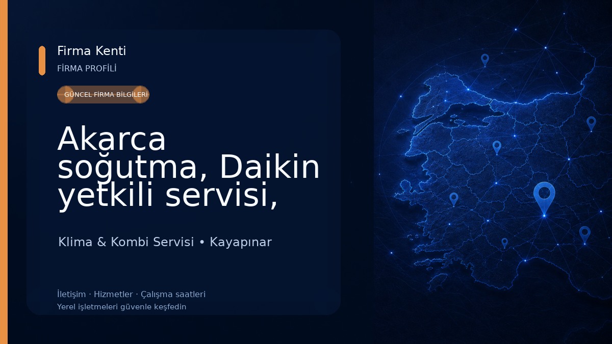 Akarca soğutma, Daikin yetkili servisi, airfel servisi Klima & Kombi Servisi