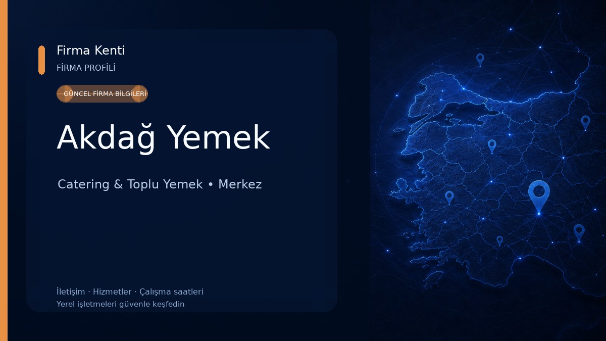 Akdağ Yemek Catering & Toplu Yemek