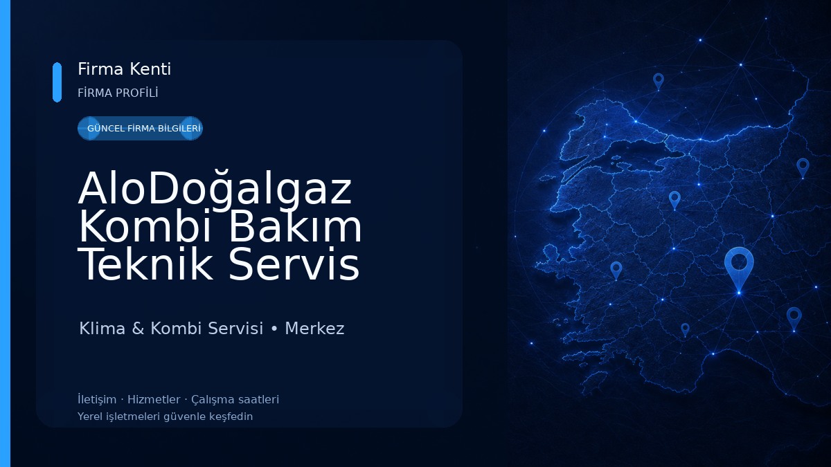 AloDoğalgaz Kombi Bakım Teknik Servis KIRKLARELİ 