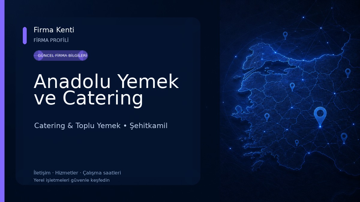 Anadolu Yemek ve Catering