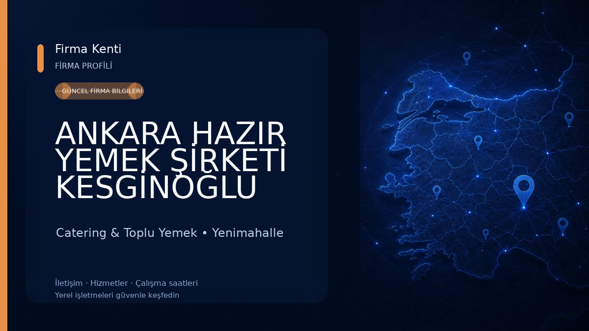 ANKARA HAZIR YEMEK ŞİRKETİ KESGİNOĞLU CATERİNG Catering & Toplu Yemek
