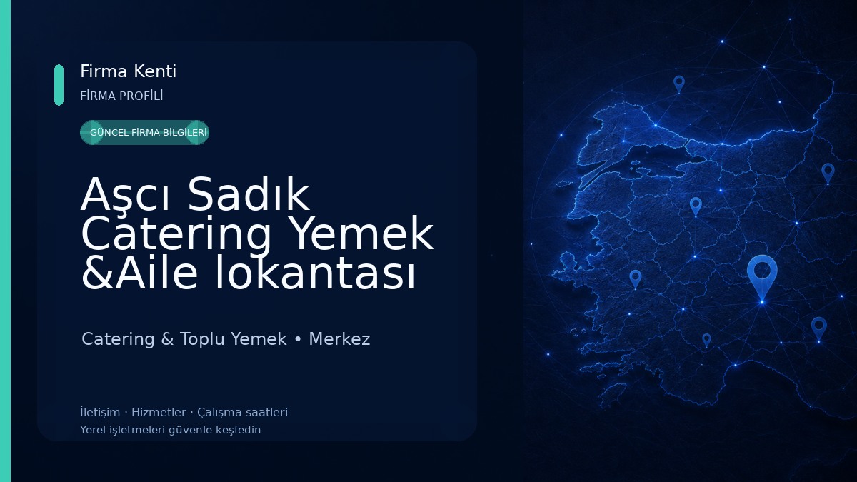 Aşcı Sadık Catering Yemek &Aile lokantası 