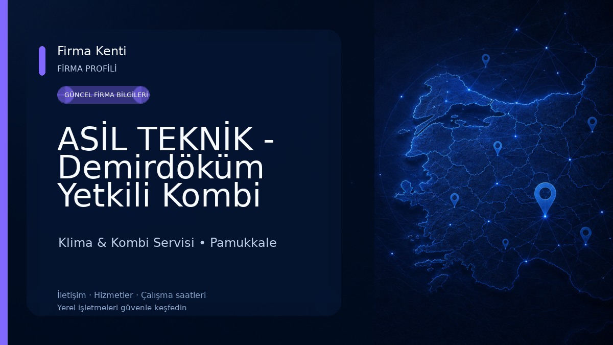ASİL TEKNİK - Demirdöküm Yetkili Kombi Klima Servisi Klima & Kombi Servisi