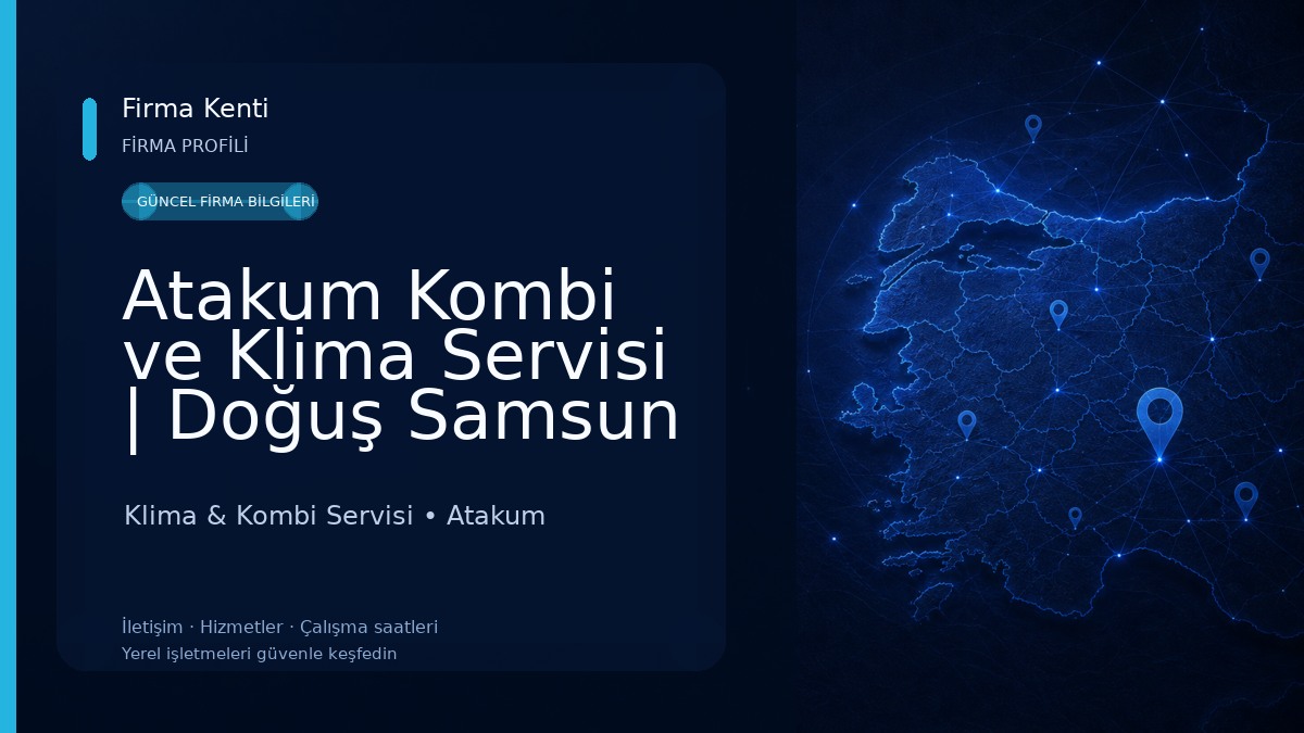 Atakum Kombi ve Klima Servisi | Doğuş Samsun Atakum Kombi Servisi 