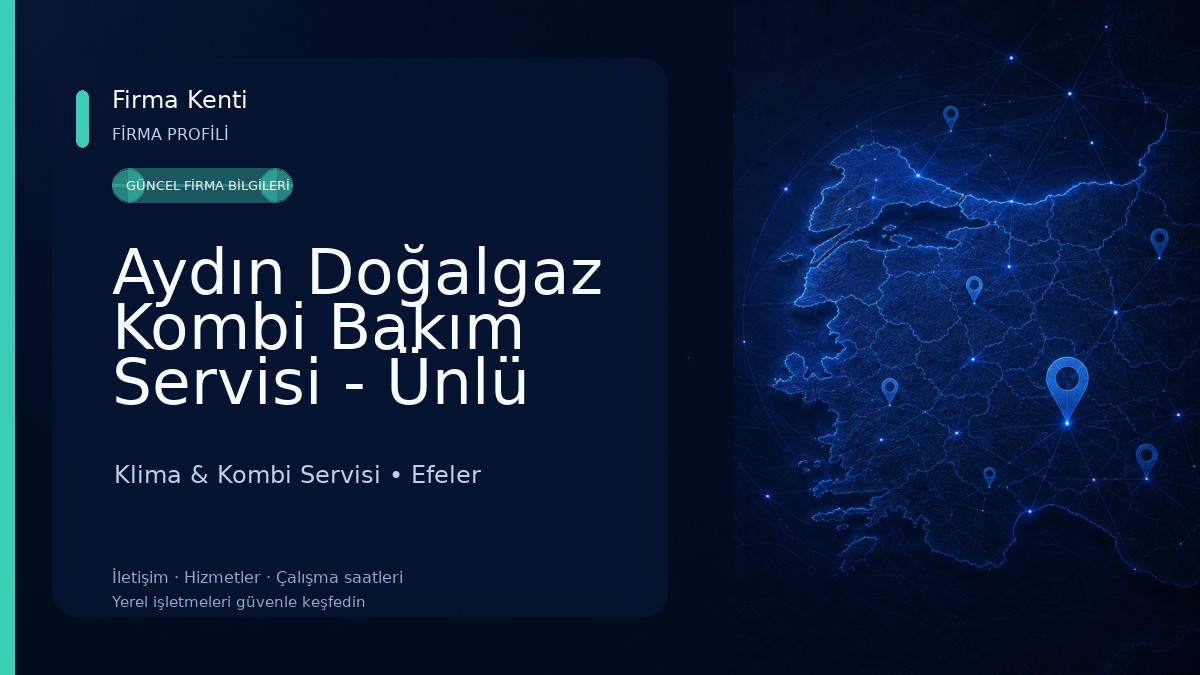 Aydın Doğalgaz Kombi Bakım Servisi - Ünlü Teknik Servis Klima & Kombi Servisi