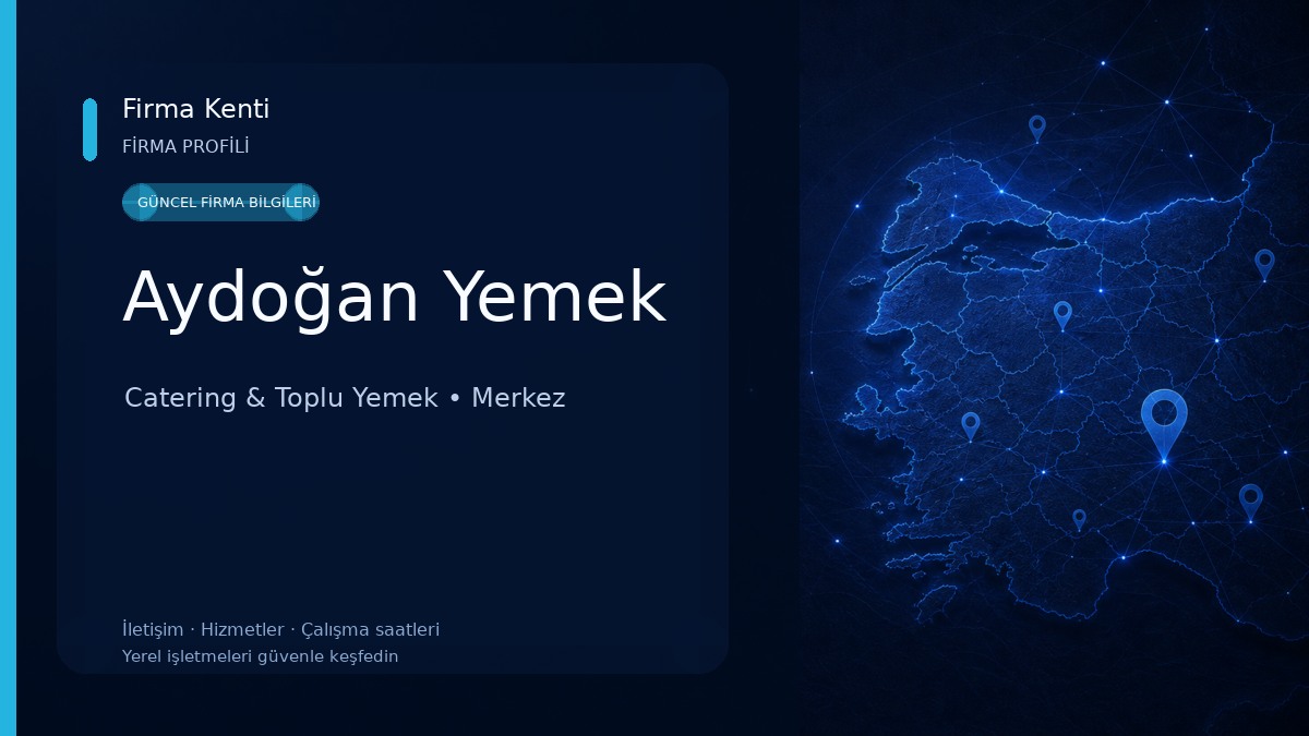 Aydoğan Yemek Catering & Toplu Yemek