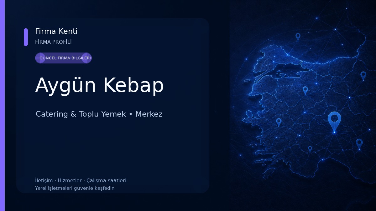 Aygün Kebap Catering & Toplu Yemek