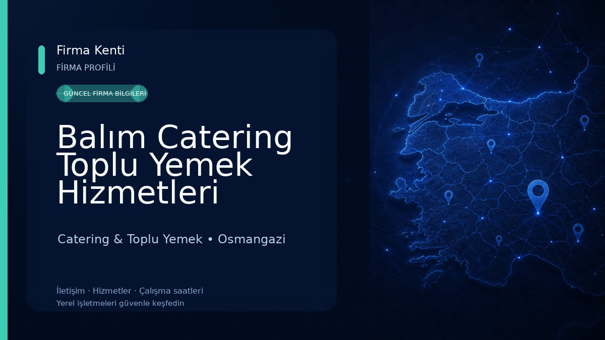 Balım Catering Toplu Yemek Hizmetleri Catering & Toplu Yemek