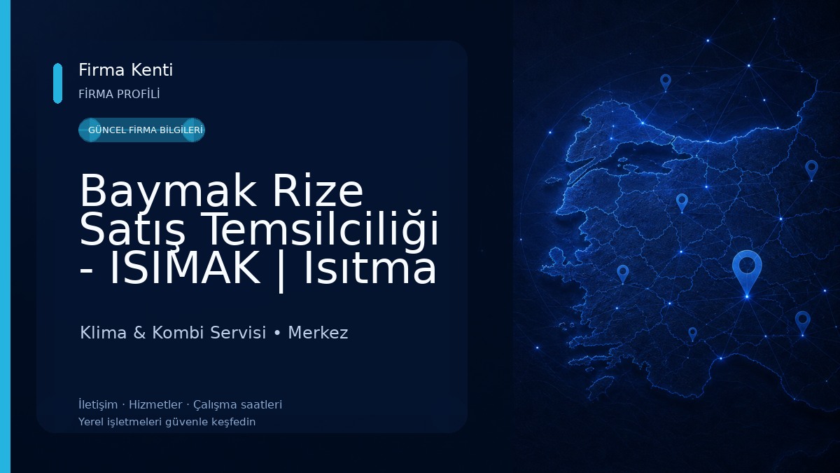 Baymak Rize Satış Temsilciliği - ISIMAK | Isıtma ve Soğutma Sistemleri Klima & Kombi Servisi