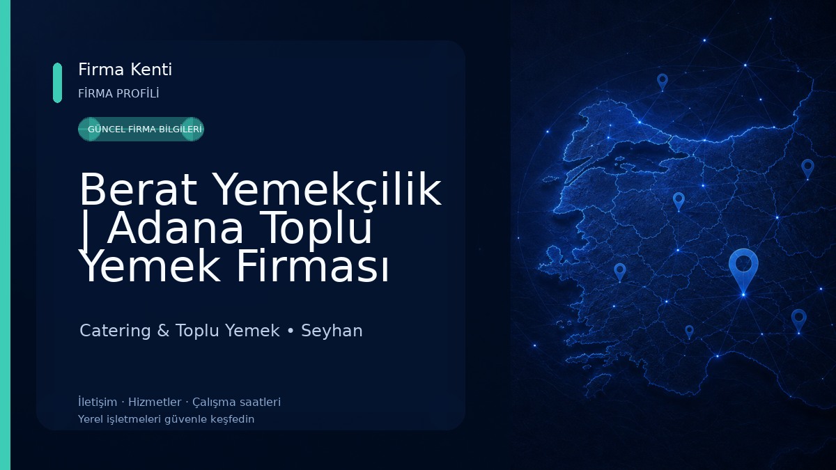 Berat Yemekçilik | Adana Toplu Yemek Firması Catering & Toplu Yemek