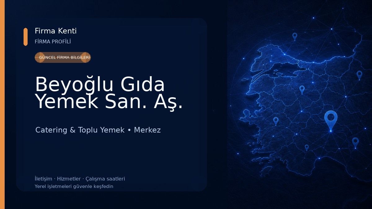 Beyoğlu Gıda Yemek San. Aş. Catering & Toplu Yemek