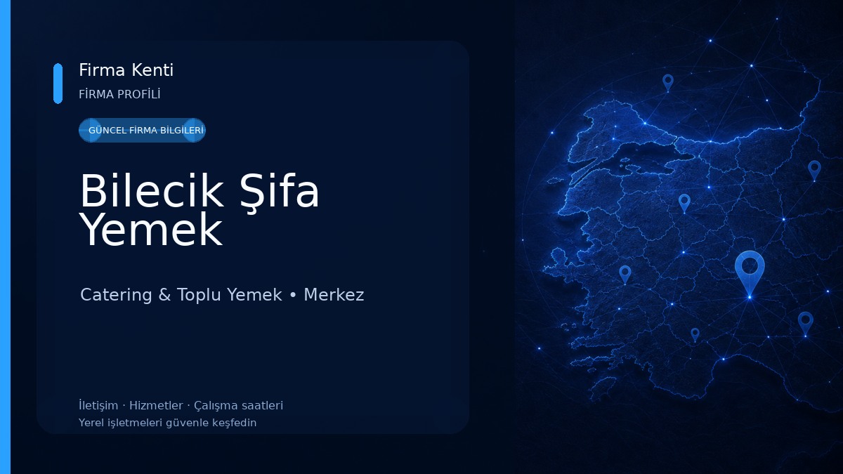 Bilecik Şifa Yemek Catering & Toplu Yemek