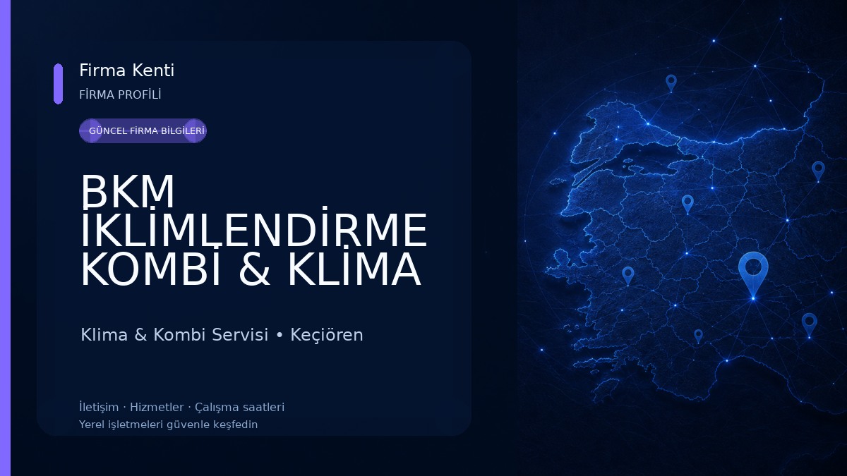 BKM İKLİMLENDİRME KOMBİ & KLİMA SERVİSİ Klima & Kombi Servisi