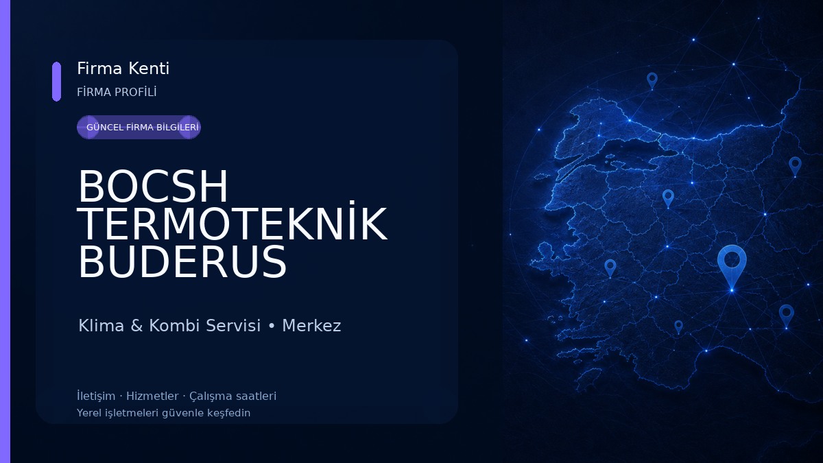 BOCSH TERMOTEKNİK BUDERUS YETKİLİ SERVİS 