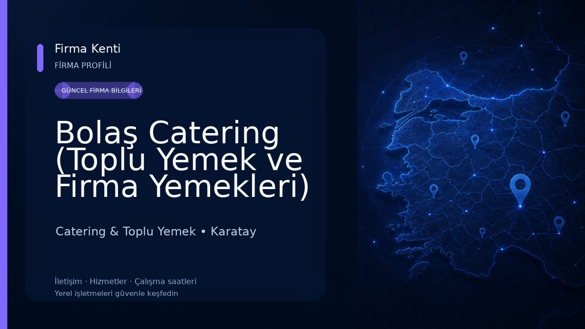 Bolaş Catering (Toplu Yemek ve Firma Yemekleri) Catering & Toplu Yemek