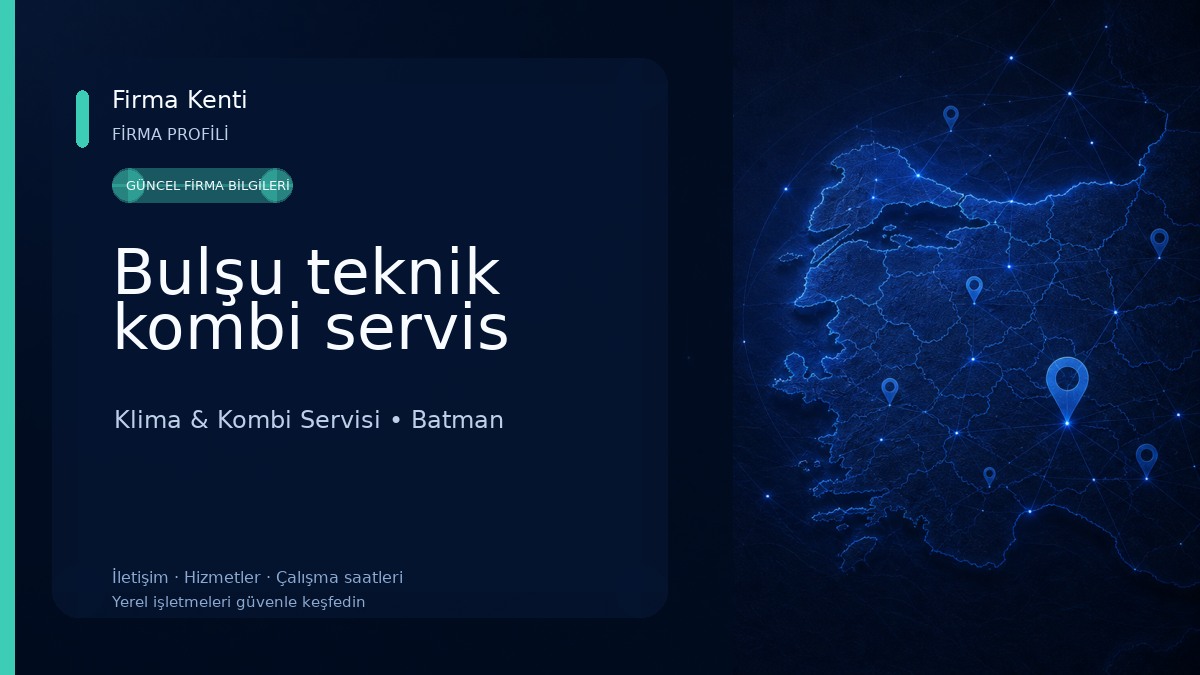 Bulşu teknik kombi servis Klima & Kombi Servisi