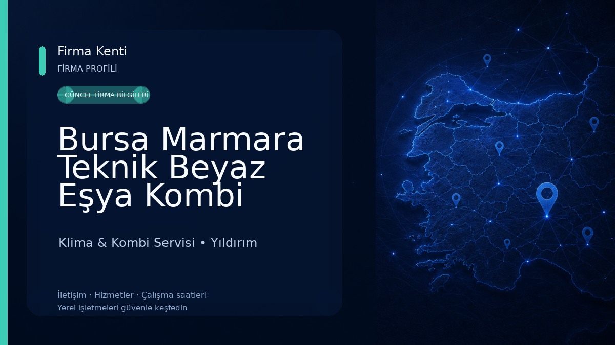 Bursa Marmara Teknik Beyaz Eşya Kombi Buzdolabı Çamaşır Bulaşık Makinesi Tamir Servisi Klima & Kombi Servisi
