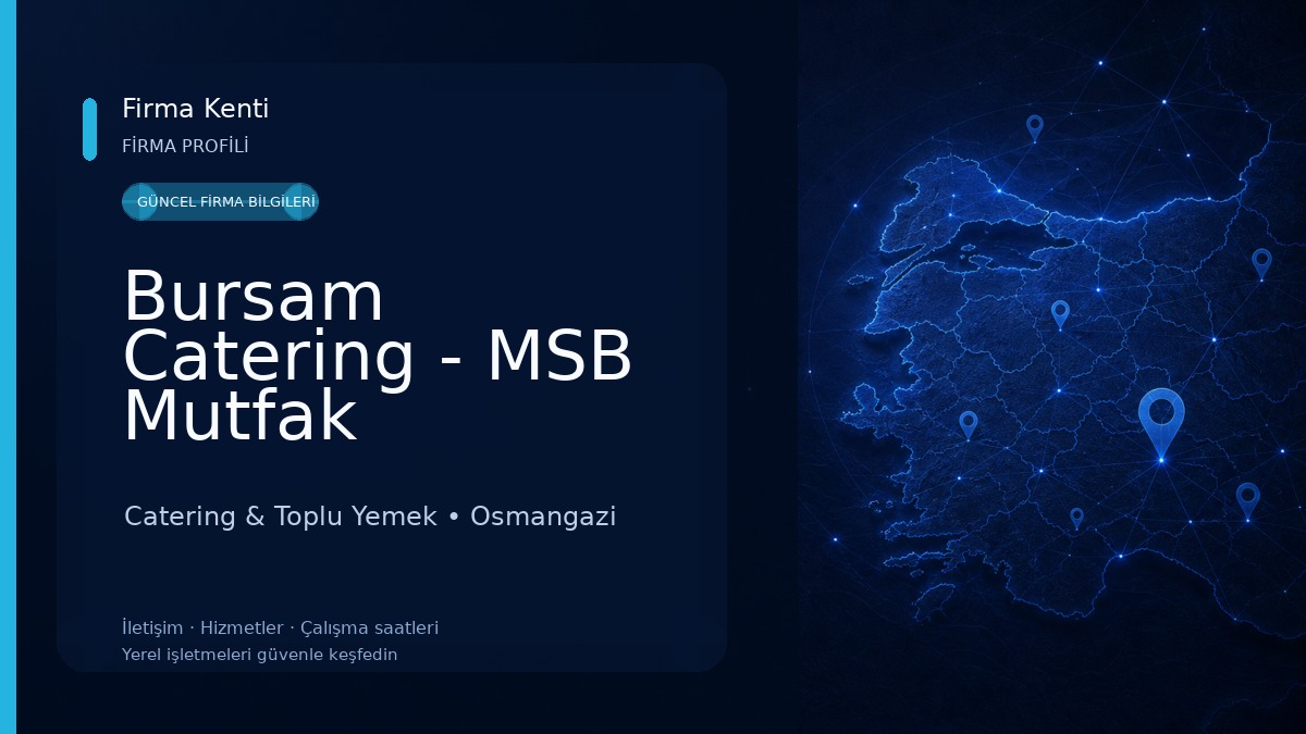 Bursam Catering - MSB Mutfak Hizmetleri 