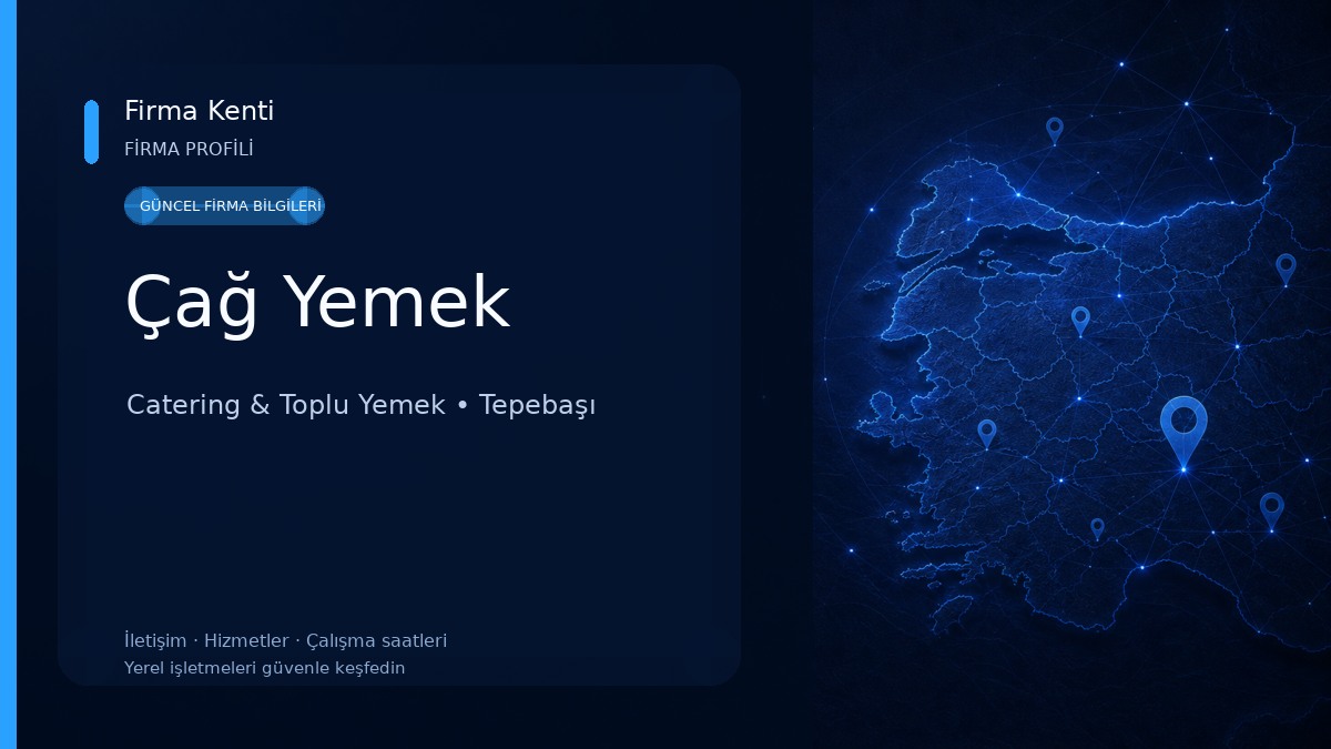Çağ Yemek Catering & Toplu Yemek