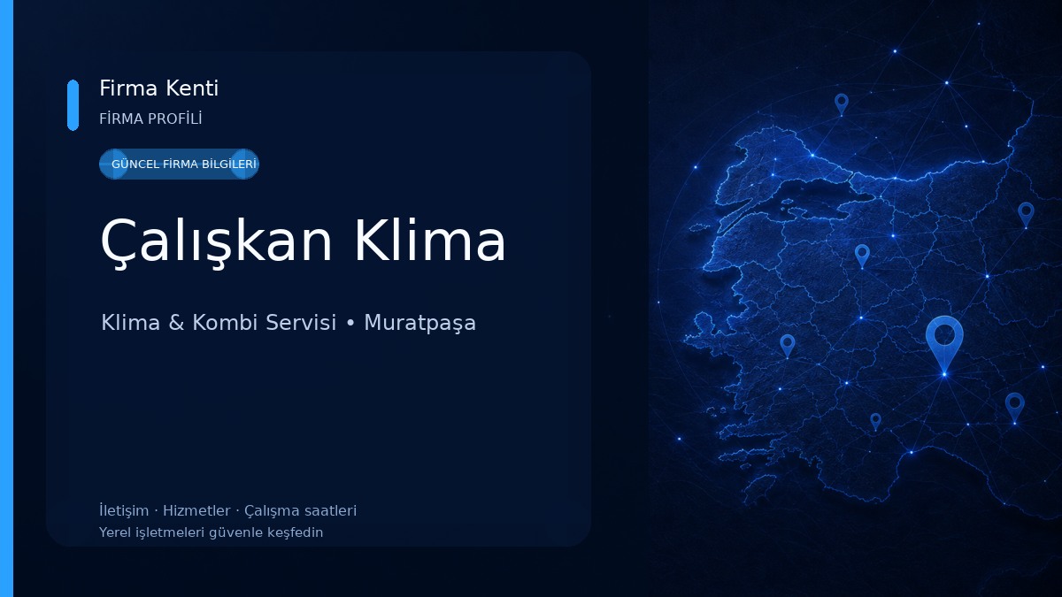 Çalışkan Klima Klima & Kombi Servisi