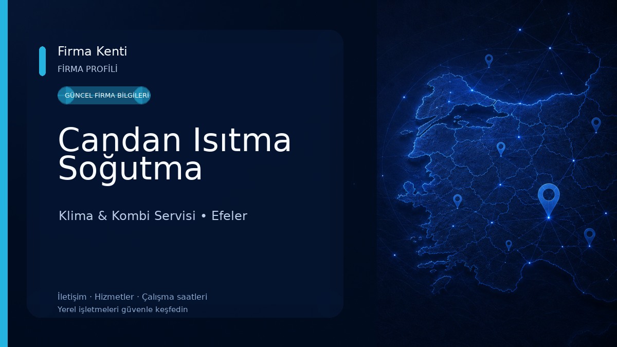 Candan Isıtma Soğutma Klima & Kombi Servisi