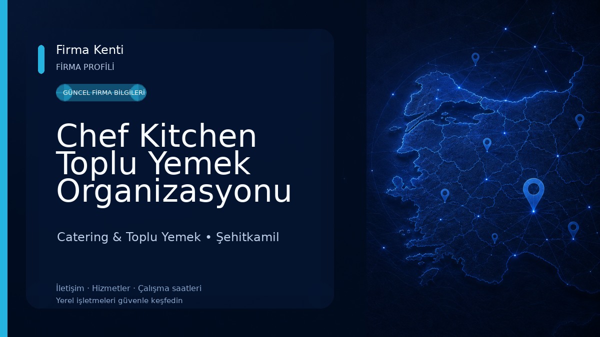 Chef Kitchen Toplu Yemek Organizasyonu