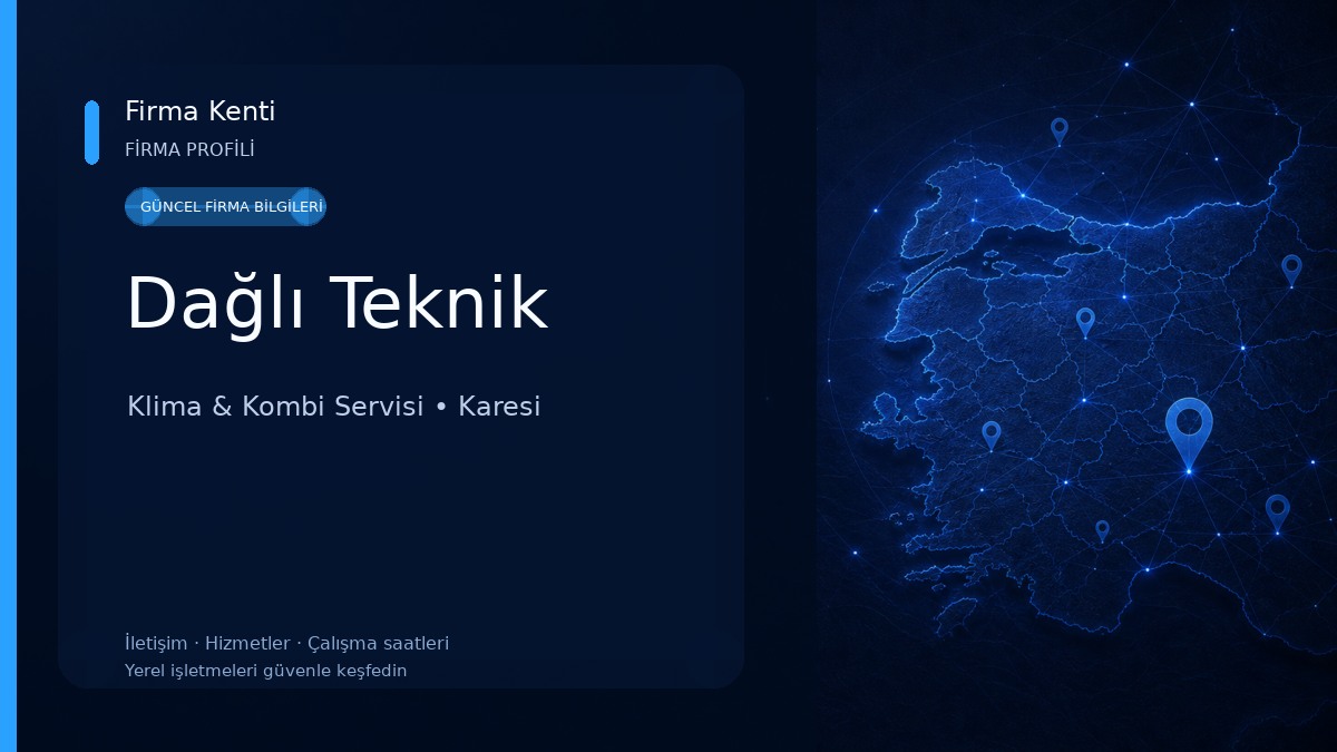Dağlı Teknik Klima & Kombi Servisi