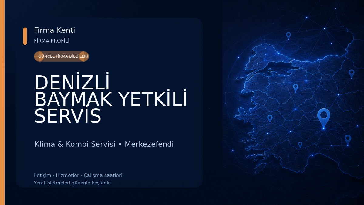 DENİZLİ BAYMAK YETKİLİ SERVİS
