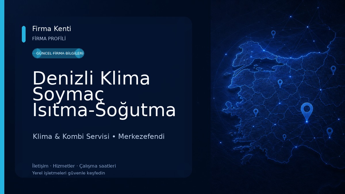 Denizli Klima Soymaç Isıtma-Soğutma Klima & Kombi Servisi