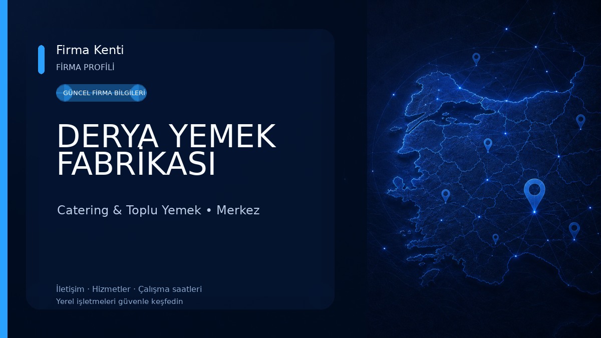 DERYA YEMEK FABRİKASI Catering & Toplu Yemek