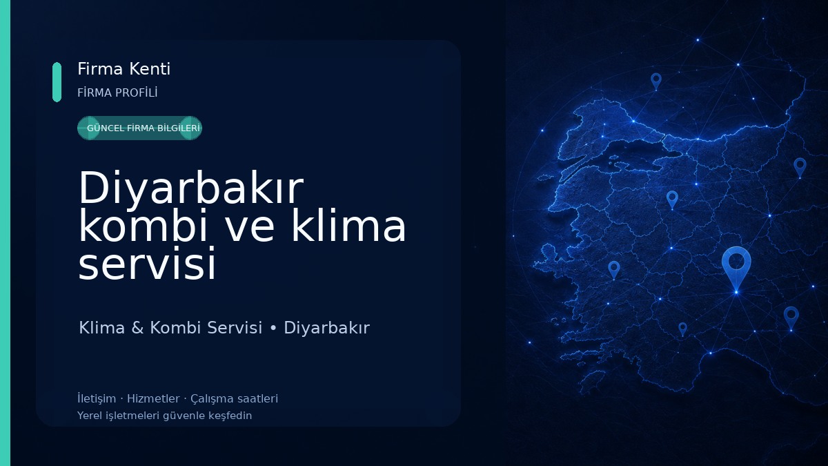 Diyarbakır kombi ve klima servisi