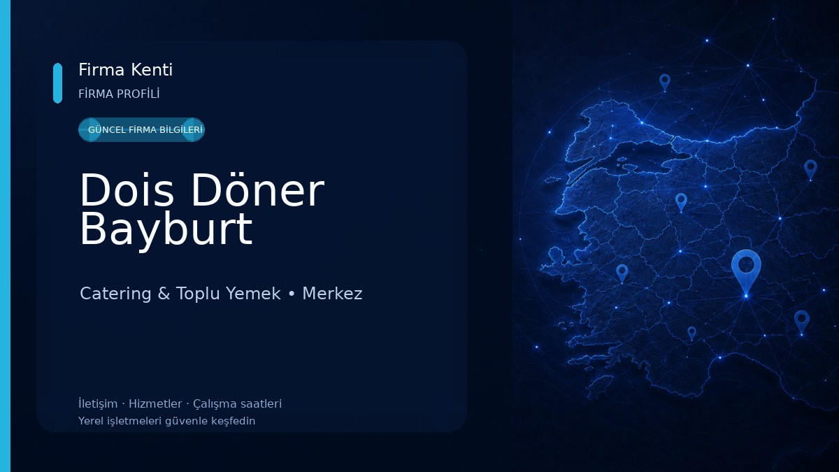 Dois Döner Bayburt Catering & Toplu Yemek