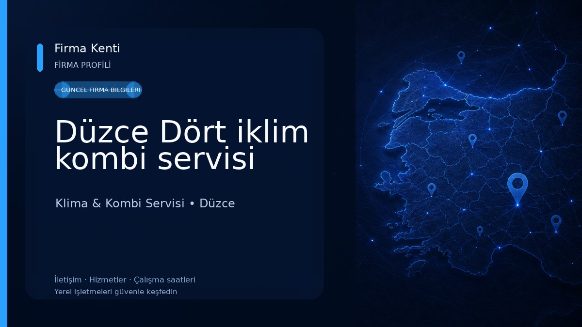 Düzce Dört iklim kombi servisi Klima & Kombi Servisi