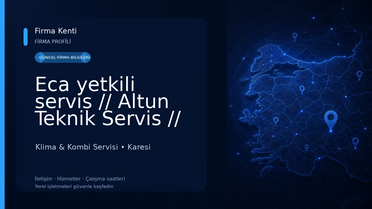 Eca yetkili servis // Altun Teknik Servis // Klima - Kombi Klima & Kombi Servisi
