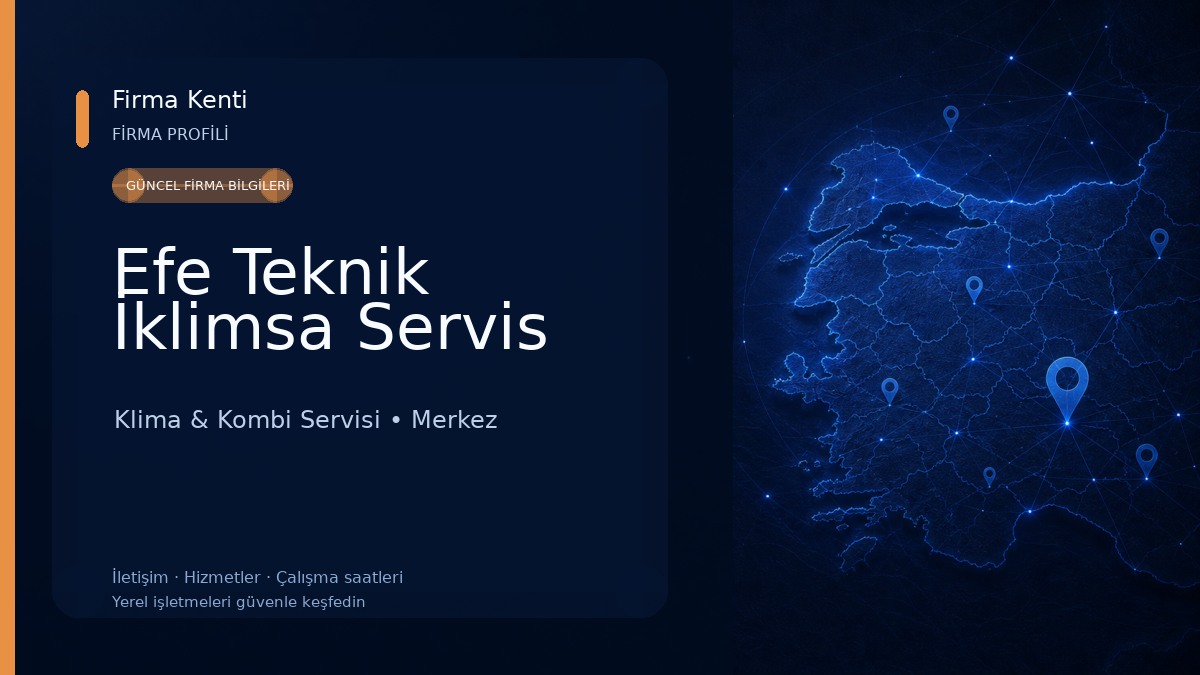 Efe Teknik İklimsa Servis Klima & Kombi Servisi