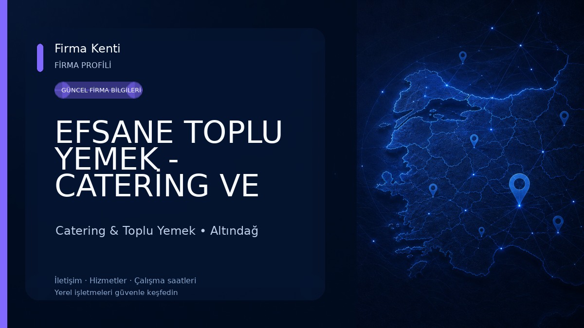 EFSANE TOPLU YEMEK - CATERİNG VE TOPLU YEMEK HİZMETİ Catering & Toplu Yemek