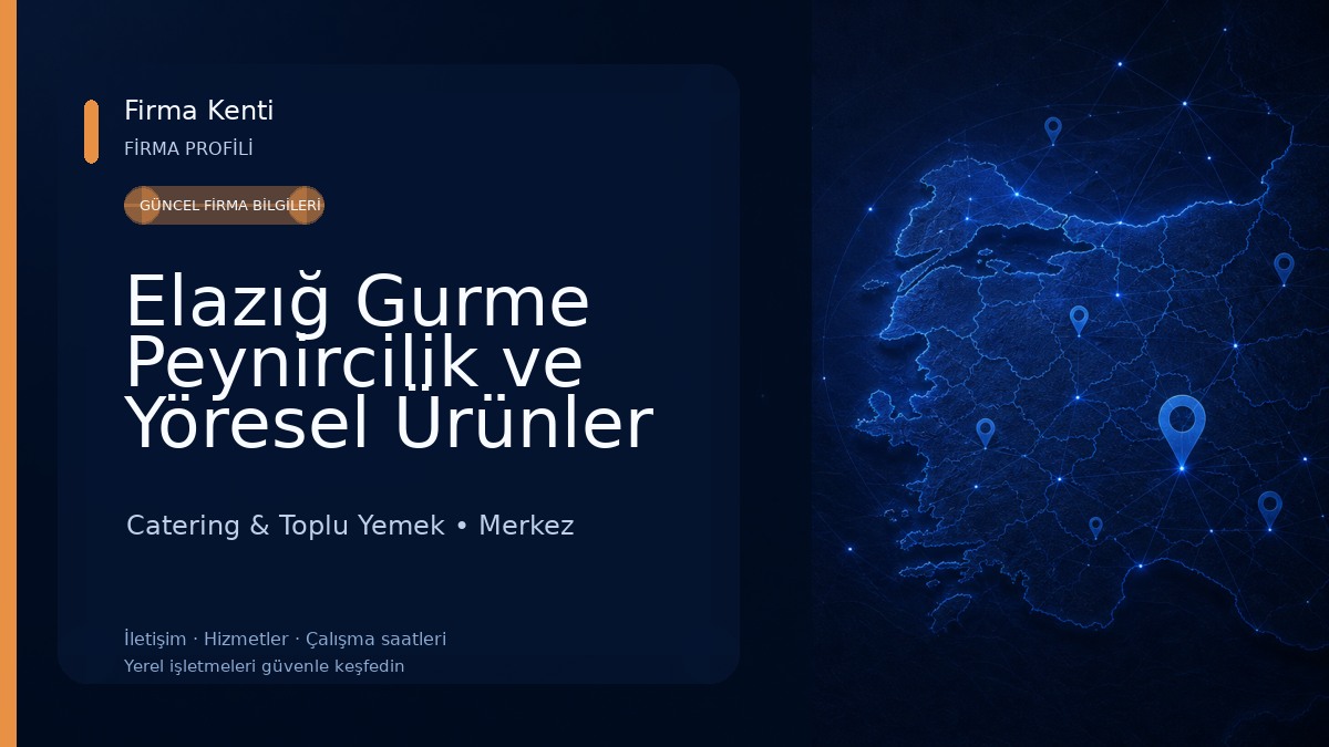 Elazığ Gurme Peynircilik ve Yöresel Ürünler 