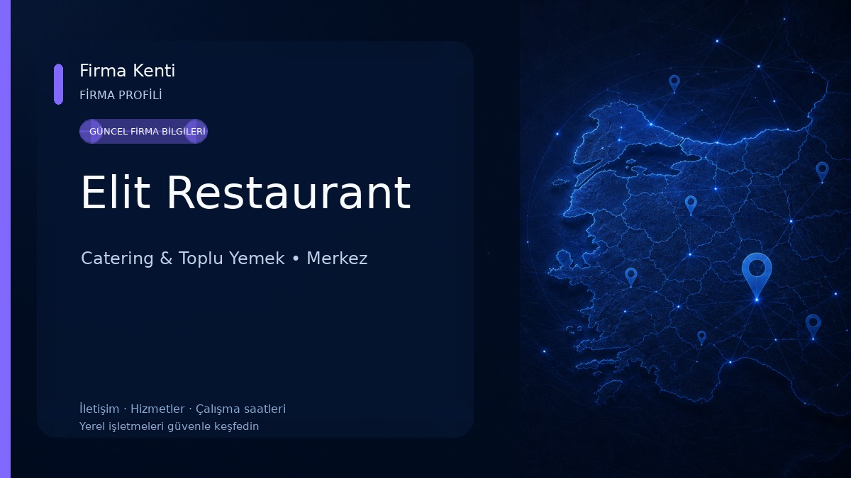 Elit Restaurant Catering & Toplu Yemek