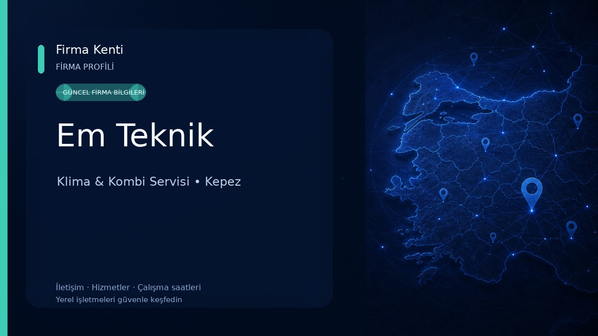 Em Teknik Klima & Kombi Servisi