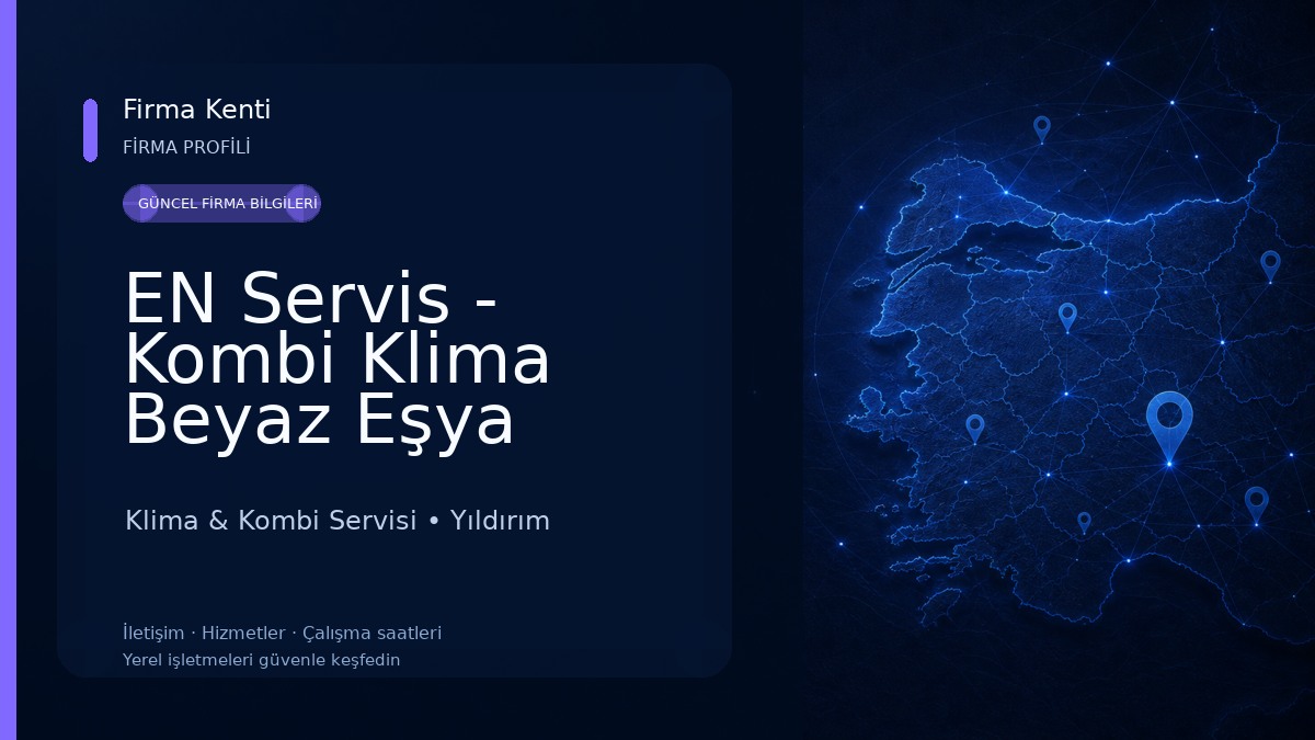EN Servis - Kombi Klima Beyaz Eşya Tamircisi Klima & Kombi Servisi