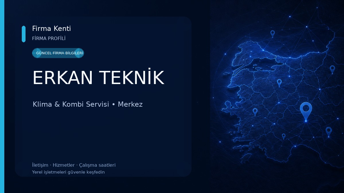 ERKAN TEKNİK Klima & Kombi Servisi