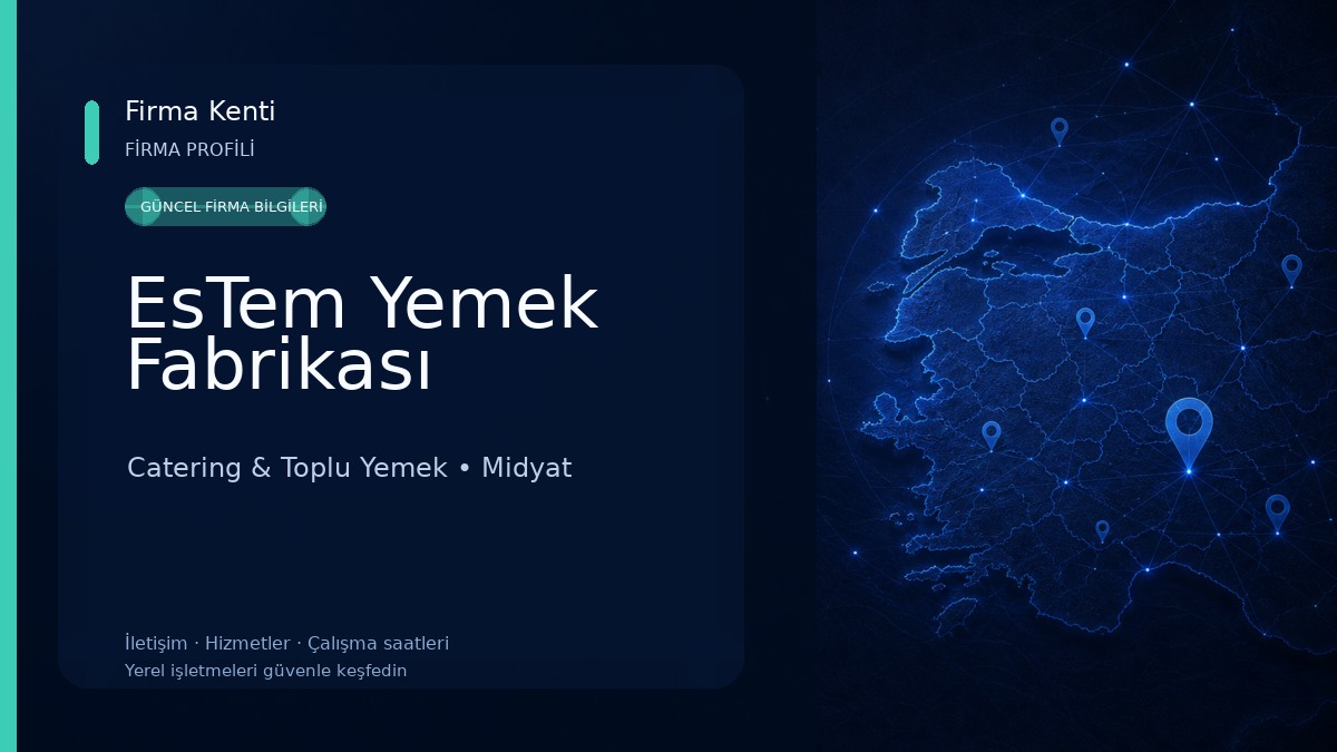 EsTem Yemek Fabrikası Catering & Toplu Yemek