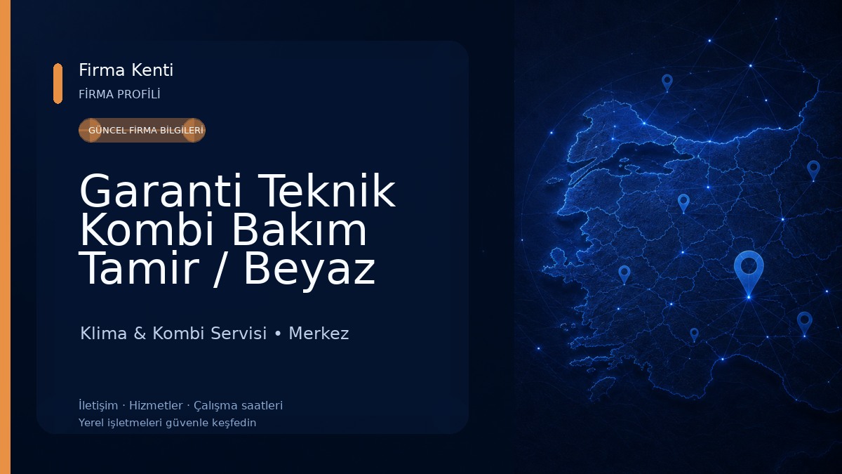 Garanti Teknik Kombi Bakım Tamir / Beyaz Eşya Tamiri / Klima Bakım Tamir / Çilingir Hizmeti