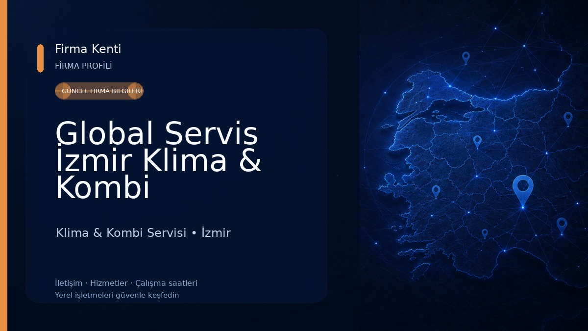 Global Servis İzmir Klima & Kombi